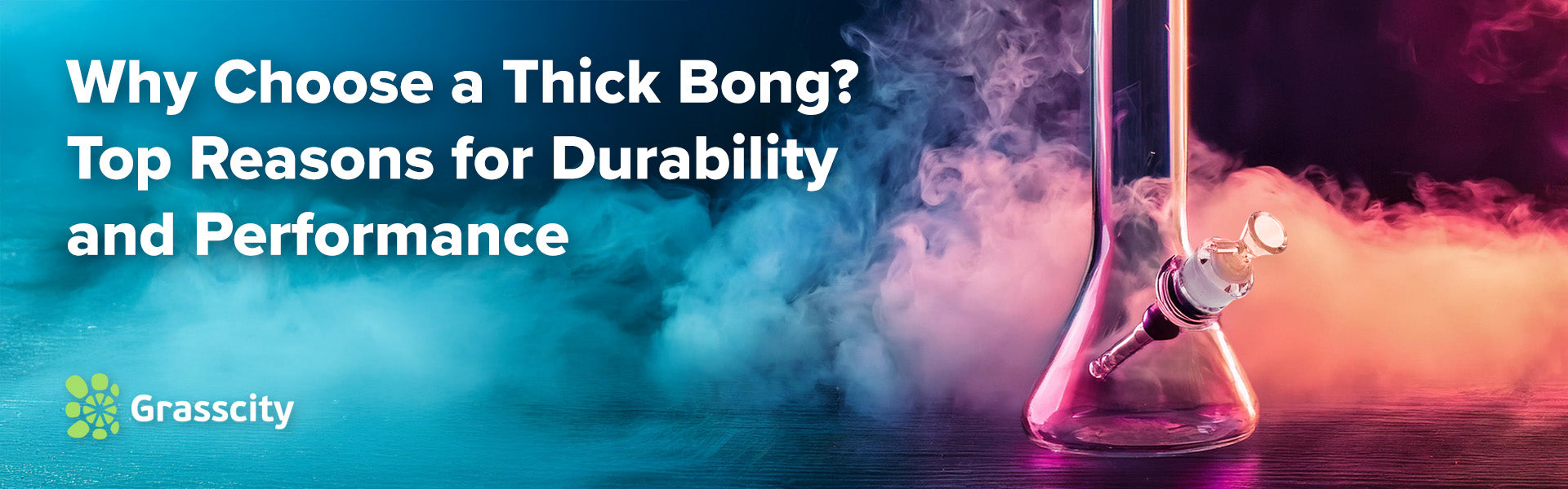 Thick Bong