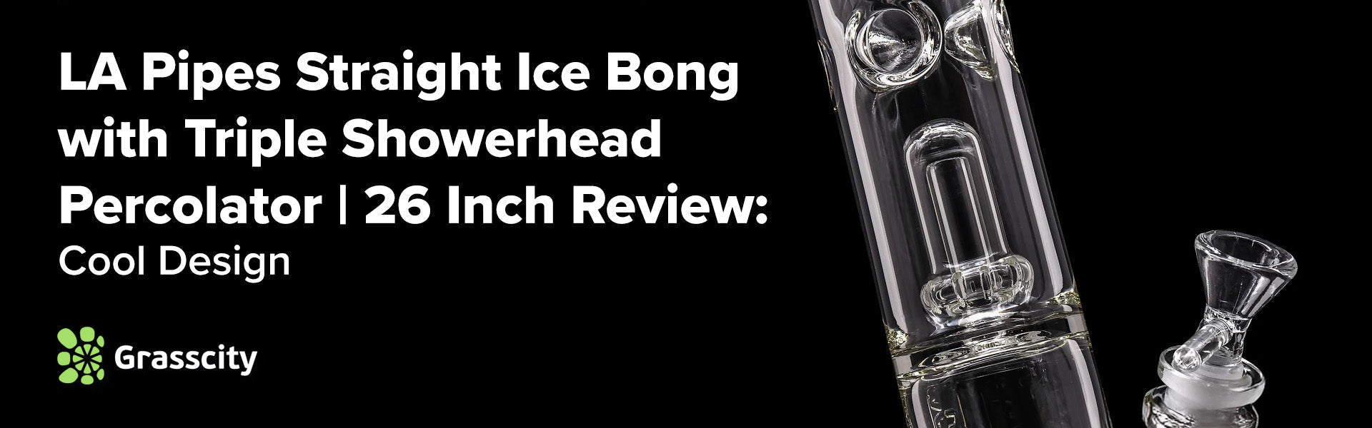 LA Pipes Straight Ice Bong with Triple Showerhead Percolator 