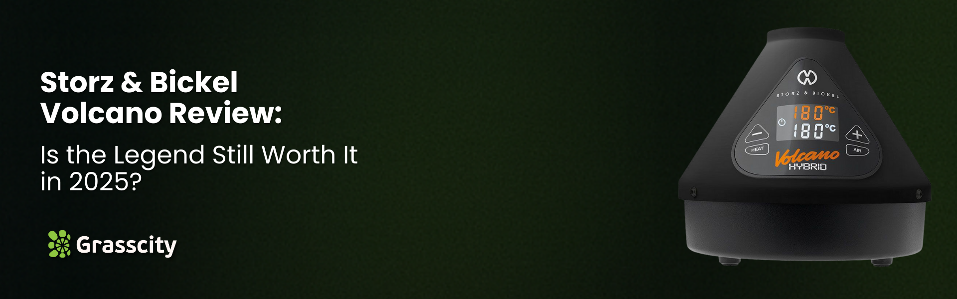Storz & Bickel Volcano Review