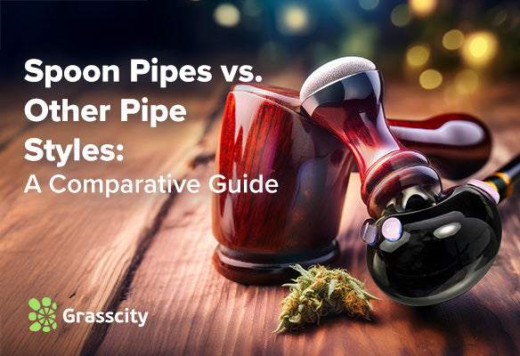 Spoon Pipes vs. Other Pipe Styles: A Comparative Guide